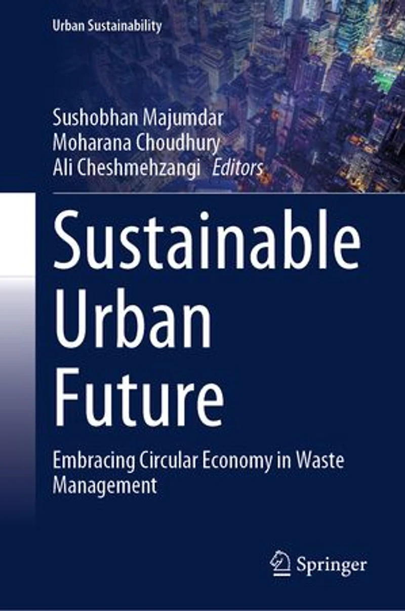 Sustainable Urban Future: Embracing Circular Economy Waste Management
