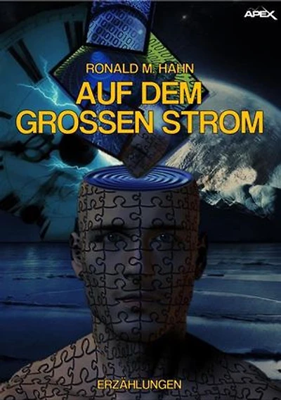 AUF DEM GROSSEN STROM: Science-Fiction-Erzählungen
