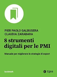 8 strumenti digitali per le PMI: Manuale per migliorare le strategie di export