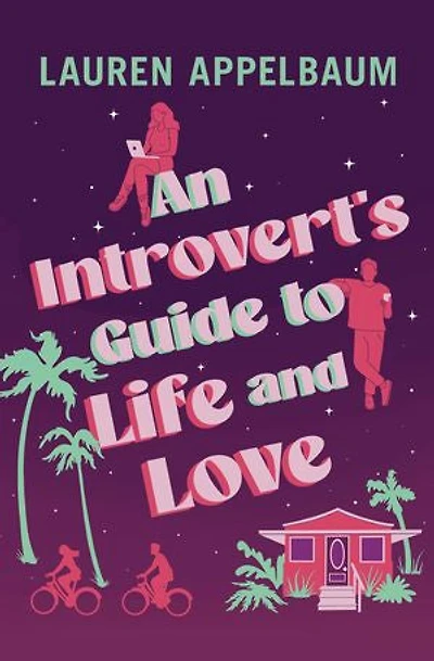 An Introvert's Guide to Life and Love