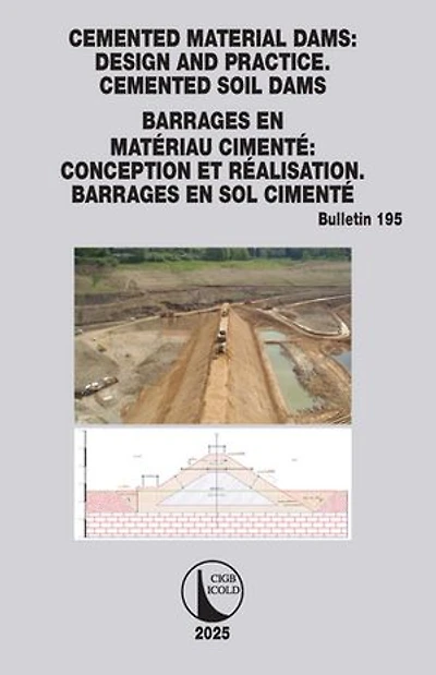 Cemented Material Dams: Design and Practice. Soil Dams / Barrages en Materiau Cimente: Conception et Realisation. sol cimente