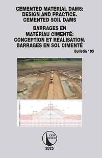Cemented Material Dams: Design and Practice. Soil Dams / Barrages en Materiau Cimente: Conception et Realisation. sol cimente