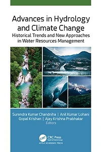 Advances Hydrology and Climate Change: Historical Trends New Approaches Water Resources Management