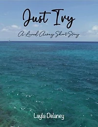 Just Ivy: Lured Away, #2.5