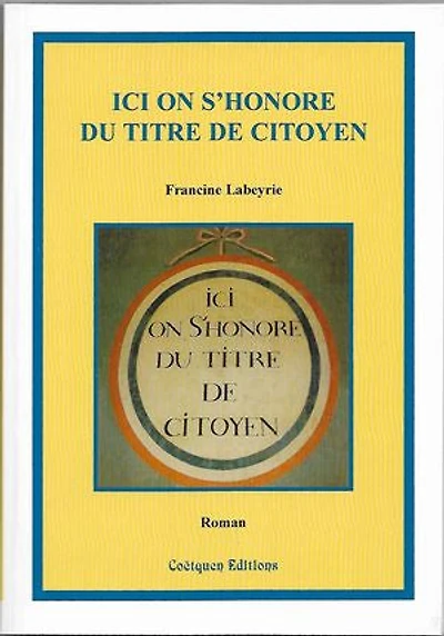 Ici on s'honore du titre de citoyen