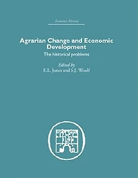 Agrarian Change And Economic Development: The Historical Problems