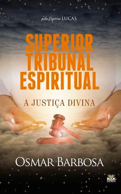 Superior Tribunal Espiritual - A Justiça Divina