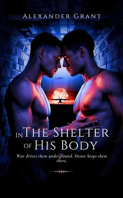 In The Shelter Of His Body
