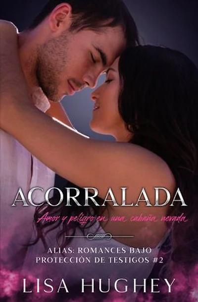 Acorralada: (Amor y peligro en una cabaña nevada)