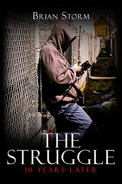 The Struggle: 10 Years Later