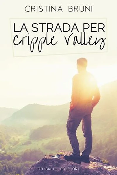 La strada per Cripple Valley