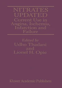 Nitrates Updated: Current Use Angina, Ischemia, Infarction and Failure