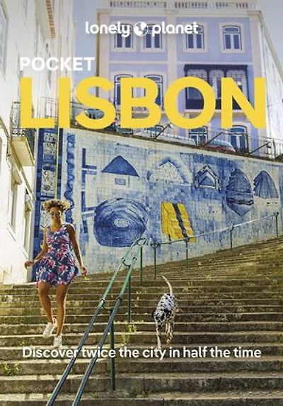 Lonely Planet Pocket Lisbon 7 7th Ed.: 2025 - 2026 Travel Guide, Discover Twice the City Half Time, Top Sights, Maps & Walking Tours, Covers Bairro Alto, Chiado, Baixa Rossio and more