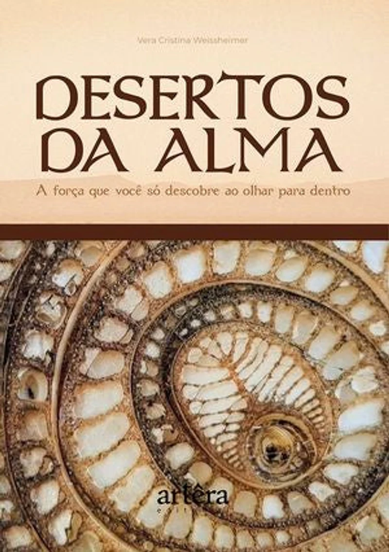 Desertos da Alma: A Força que Você Só Descobre ao Olhar para Dentro