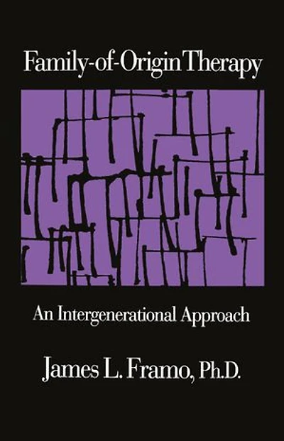 Family-of-origin Therapy: An Intergenerational Approach