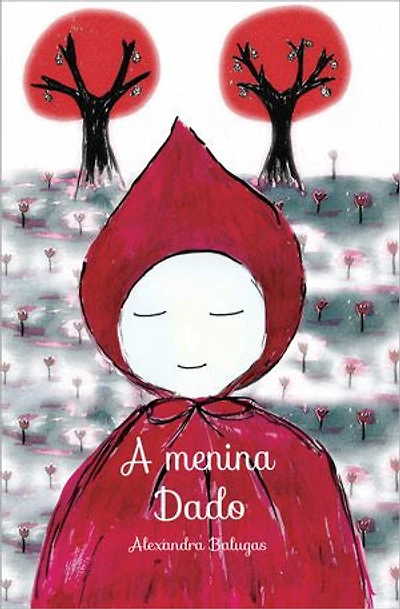 A menina Dado: Ouvires o teu Coração