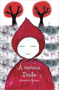 A menina Dado: Ouvires o teu Coração