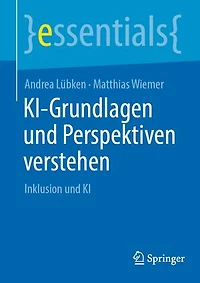 KI-Grundlagen und Perspektiven verstehen: Inklusion KI