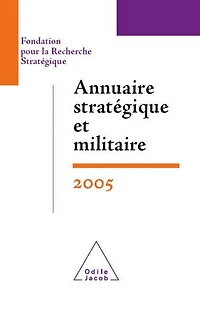 Annuaire stratégique et militaire 2005