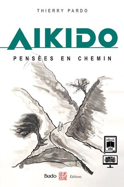 Aïkido: pensées en chemin