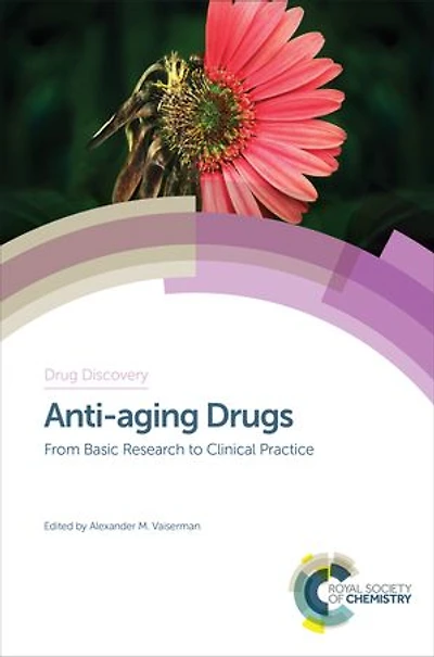 Anti-aging Drugs: From Basic Research To Clinical Practice
