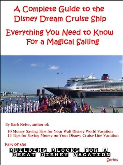 A Complete Guide to the Disney Dream Cruise Ship: Everything You Need to Know For a Magical Sailing