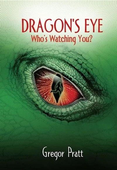 Dragon's Eye: Who's Watching You?