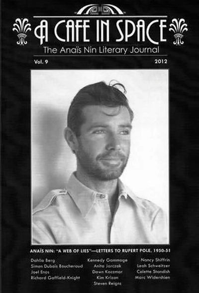 A Cafe in Space: The Anais Nin Literary Journal, Volume 9