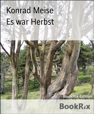 Es war Herbst