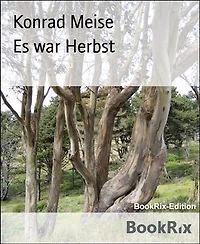 Es war Herbst