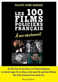 Les 100 films policiers français à voir absolument