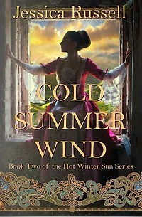 Cold Summer Wind: Book Two of the Hot Winter Sun Series