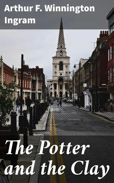 The Potter and the Clay: Enriched edition. Journey of Faith and Transformation: A Spiritual Exploration