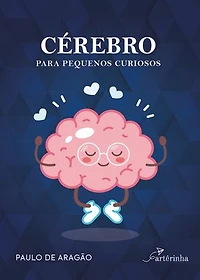 Cérebro para Pequenos Curiosos