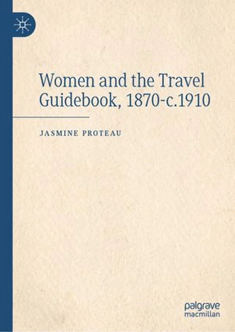 Women and the Travel Guidebook, 1870-c.1910