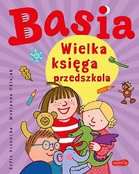 Basia. Wielka księga przedszkola