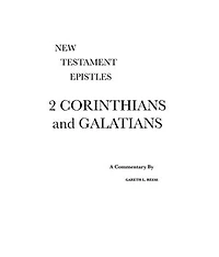 2 Corinthians and Galatians: A Critical & Exegetical Commentary