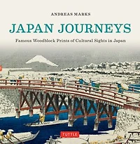 Japan Journeys: Famous Woodblock Prints Of Cultural Sights