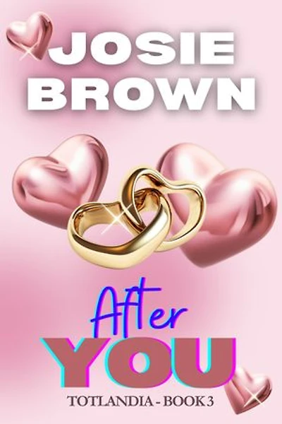 After You: Totlandia: Book 3