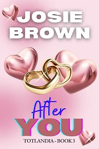 After You: Totlandia: Book 3