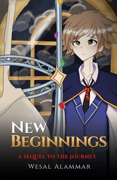 New Beginnings: A Sequel to The Journey