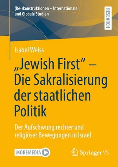 "Jewish First" - Die Sakralisierung Der staatlichen Politik: Aufschwung rechter und religioser Bewegungen Israel