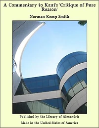 A Commentary to Kant's 'Critique of Pure Reason'