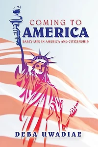 Coming to America: Early Life America and Citizenship