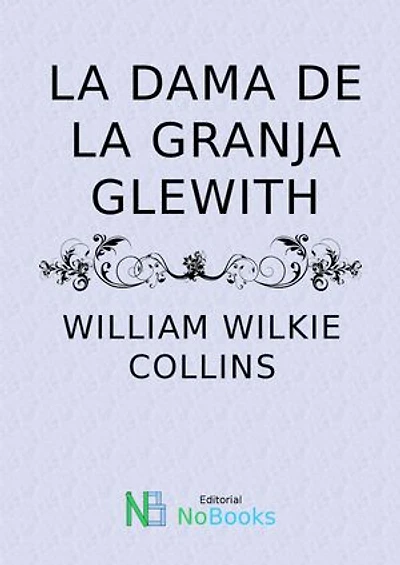 La dama de la granja Glenwith