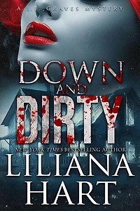Down and Dirty: JJ Graves, #4