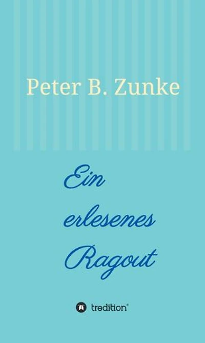 Ein erlesenes Ragout