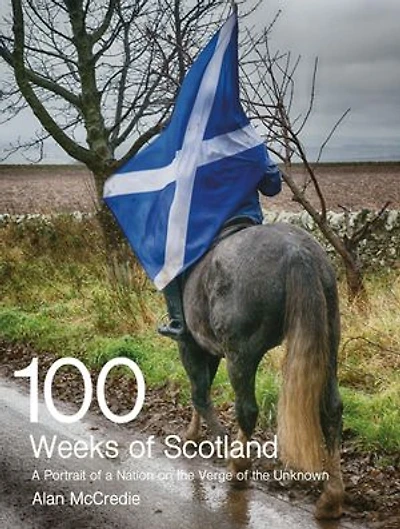 100 Weeks of Scotland: a Portrait Nation on the Verge
