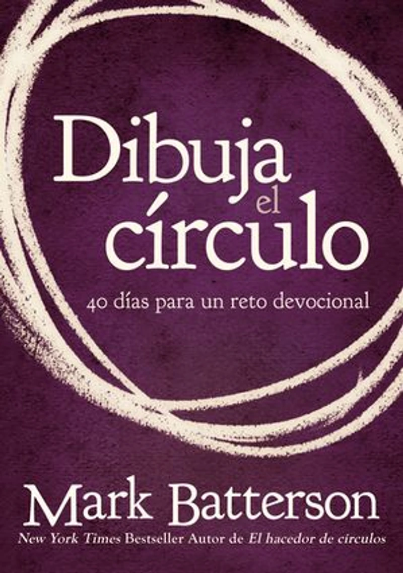 Draw the Circle Bible Study Guide: Taking 40 Day Prayer Challenge