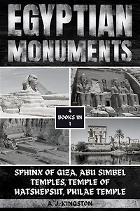 Egyptian Monuments: Sphinx Of Giza, Abu Simbel Temples, Temple Of Hatshepsut, Philae Temple